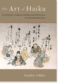 Art of Haiku - Addiss Stephen