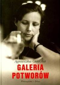 Galeria potworów - Agnieszka Osiecka