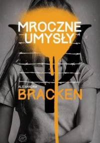 Mroczne umysły - Alexandra Bracken