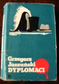 Dyplomaci - Grzegorz Jaszuński