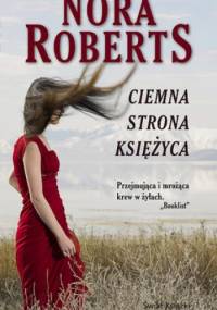 Ciemna strona księżyca - Nora Roberts