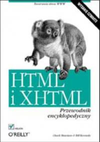 HTML i XHTML. Przewodnik encyklopedyczny - Musciano Chuck, Kennedy Bill