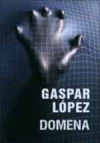 Domena - Gaspar Lopez Torres