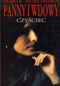 Panny i Wdowy. Czyściec - Maria Nurowska