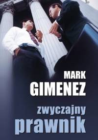 Zwyczajny prawnik - Mark Gimenez