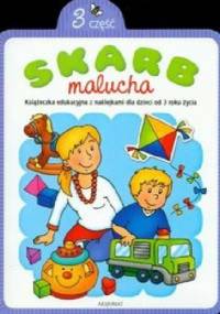 Skarb malucha. Część 3 - Agnieszka Bator