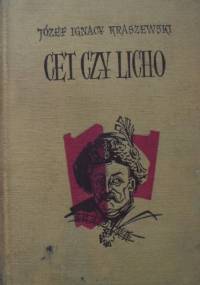 Kraszewski Józef Ignacy - Cet czy licho  [Audiobook PL]
