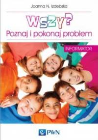 Wszy? Poznaj i pokonaj problem - Joanna N. Izdebska