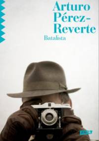 Batalista - Arturo Pérez-Reverte