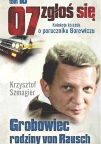 Grobowiec rodziny von Rausch - Krzysztof Szmagier