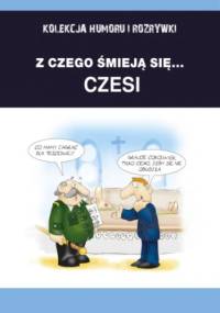 Z czego śmieją się... Czesi - Filmpress