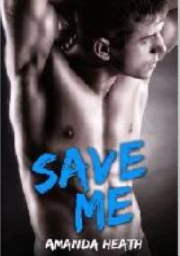 Save Me - Amanda Heath