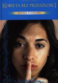 Kobieta bez przeszłości - Cathy Glass