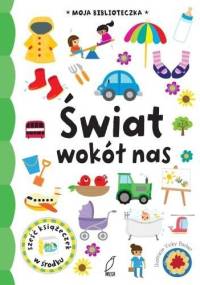 Świat wokół nas. Moja biblioteczka - praca zbiorowa