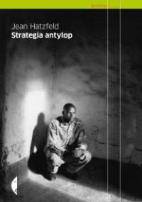 Strategia antylop - Jean Hatzfeld