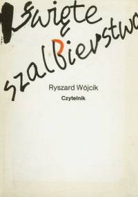 Święte szalbierstwo - Ryszard Wójcik