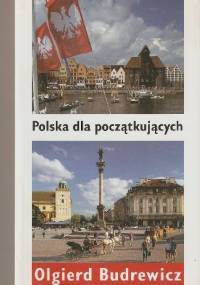 Polska dla początkujących - Olgierd Budrewicz