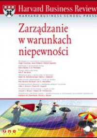 Zarządzanie w warunkach niepewności - praca zbiorowa