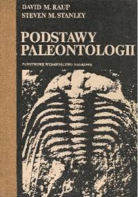 Podstawy paleontologii - Steven M. Stanley, David M. Raup