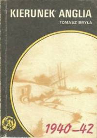 Kierunek Anglia - Tomasz Bryła