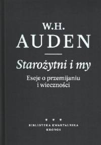 Starożytni i my - Wystan Hugh Auden