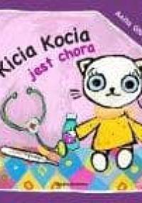Kicia Kocia jest chora - Anita Głowińska