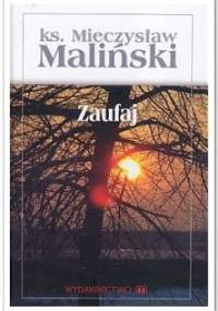 Zaufaj - Mieczysław Maliński