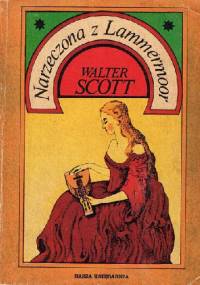 Narzeczona z Lammermoor - Walter Scott