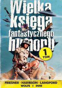Wielka księga fantastycznego humoru t.1