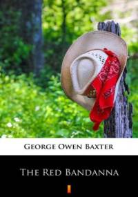 The Red Bandanna - Owen Baxter George