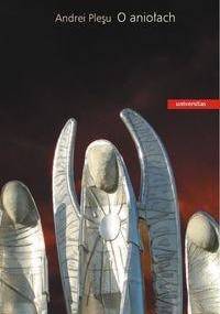 O aniołach - Andrei Pleşu