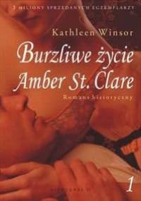 Burzliwe życie Amber St. Clare cz. 1 - Kathleen Winsor