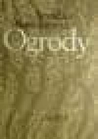 Ogrody - Jarosław Iwaszkiewicz