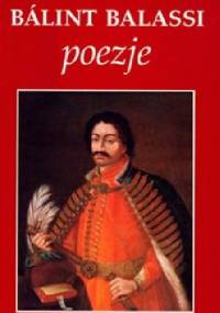 Poezje - Bálint Balassi