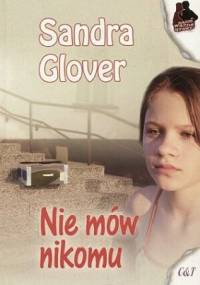 Nie mów nikomu - Sandra Glover