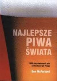 Najlepsze Piwa Świata - Ben McFarland
