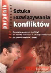 Sztuka rozwiązywania konfliktów - Christophe Carre
