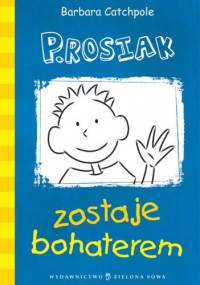 P.Rosiak zostaje bohaterem - Barbara Catchpole