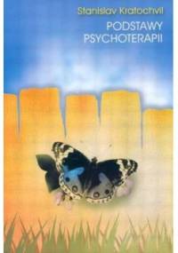 Podstawy psychoterapii - Stanislav Kratochvil
