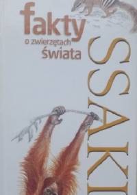 Fakty o zwierzętach świata: ssaki - Amy-Jane Beer, Pat Morris