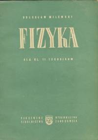 Fizyka dla klasy II technikum - Bolesław Milewski