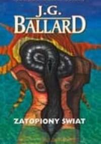 Zatopiony świat - James Graham Ballard