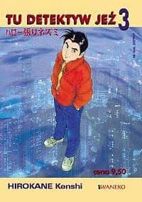 Tu Detektyw Jeż tom 3 - Kenshi Hirokane