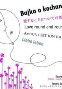 Bajka o kochaniu - Dorota Hartwich, Tomasz Jakub Sysło