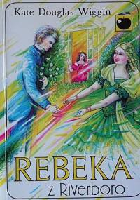 Rebeka z Riverboro - Kate Douglas Wiggin