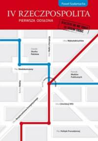 IV Rzeczpospolita. Pierwsza odsłona - Paweł Szałamacha