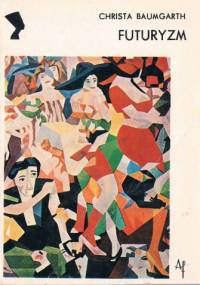 Futuryzm - Christa Baumgarth