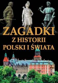 Zagadki z historii Polski i świata - Joanna Werner