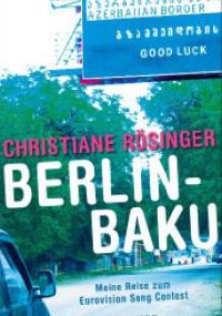 Berlin-Baku - Christiane Rösinger