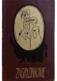 Zagryziakowie - Andrzej Dołęgowski